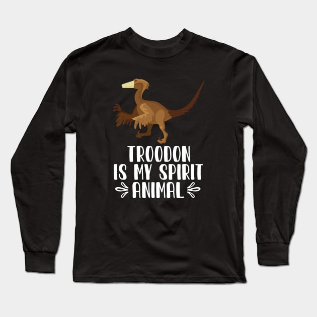 Troodon is My Spirit Animal Long Sleeve T-Shirt by simonStufios